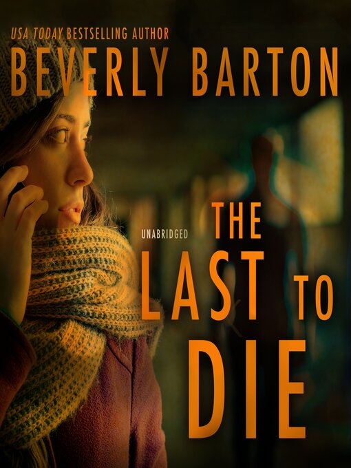 Title details for The Last to Die by Beverly Barton - Available